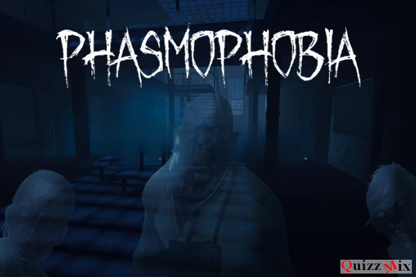 Les entités de Phasmophobia